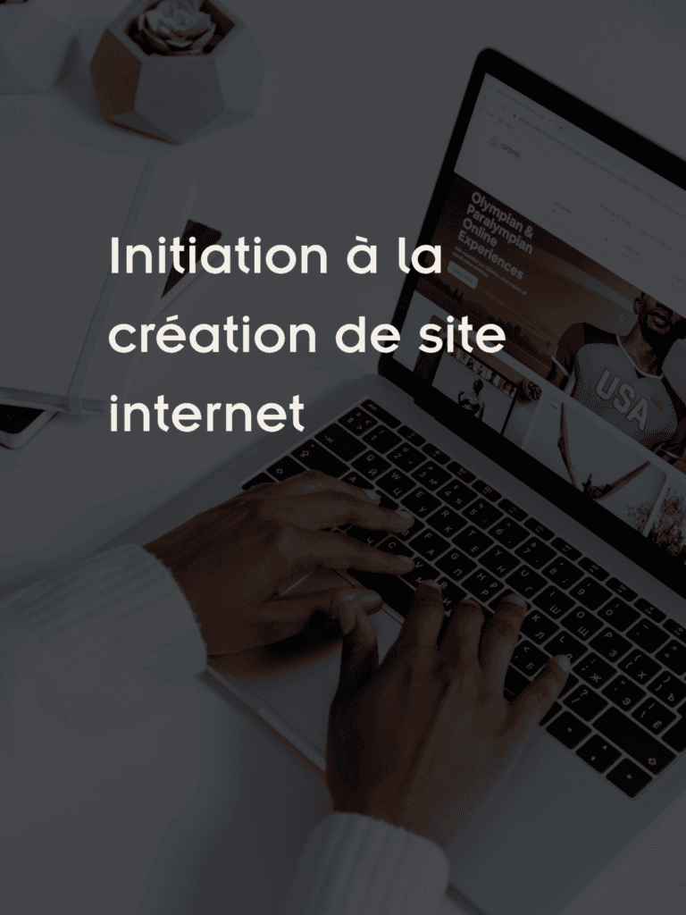 INITIATION À LA CRÉATION DE SITE INTERNET